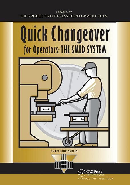 Quick changeover for operators the smed system. - Manuale di riparazione della pompa di iniezione diesel.
